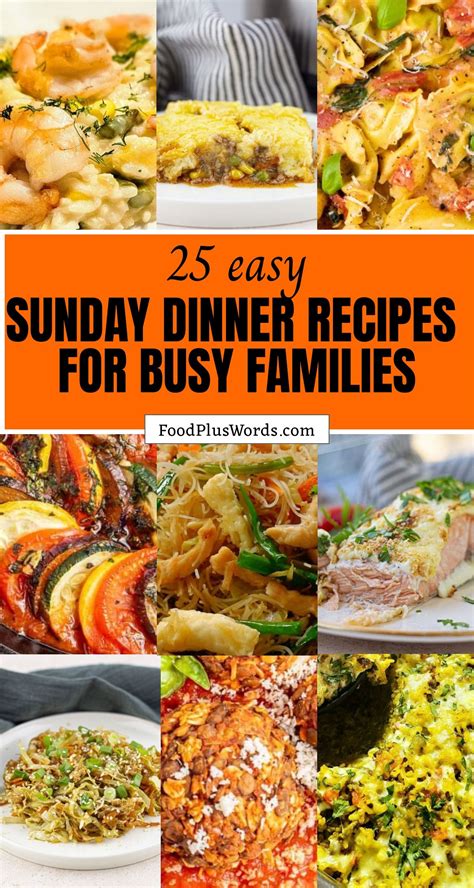 25 Sunday Dinner Recipes | Easy and Flavorful