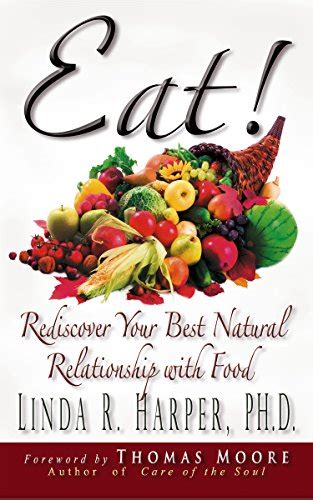Eat!: Rediscover Your Best Natural Relationship with Food eBook ...