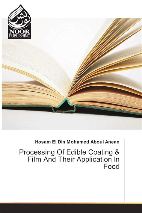 Buy Processing Of Edible Coating & Film And Their Application In Food ...