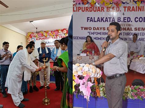 Two Days Regional Seminar - 2022 - Gallery - Alipurduar B.Ed. Training ...