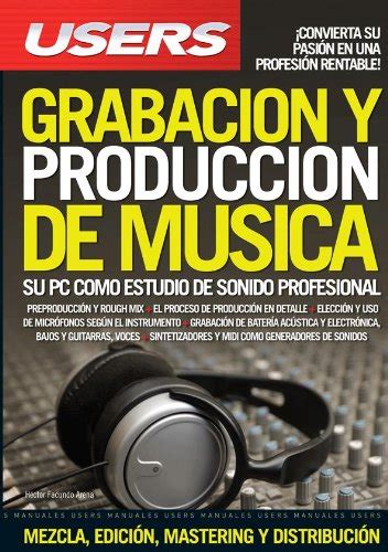 GRABACION Y PRODUCCION DE MUSICA: Espanol, Manual Users, Manuales Users ...