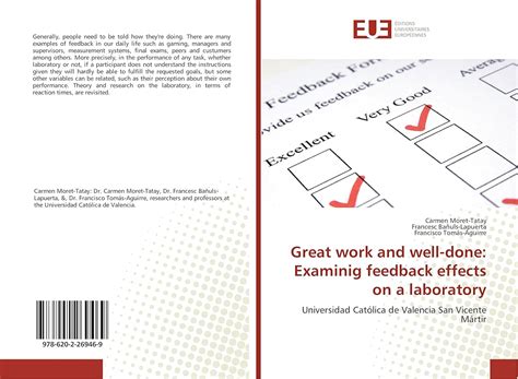 Buy Great work and well-done: examinig feedback effects on a laboratory ...