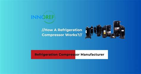 Freezer Compressor Show How It Works 的图像结果