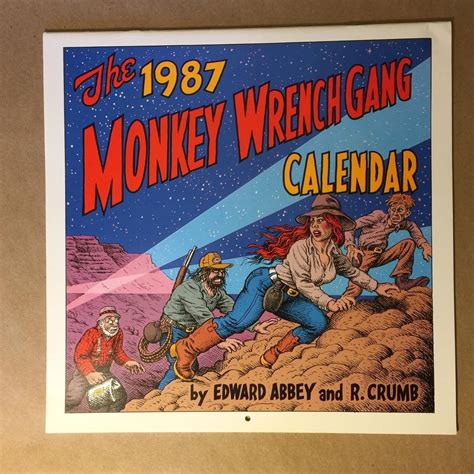 The 1987 Monkey Wrench Gang Calendar by Edward Abbey, R. Crumb (Signed ...