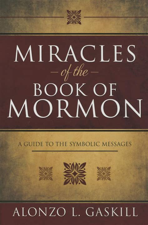 Buy Miracles of the Book of Mormon: A Guide to the Symbolic Messages ...