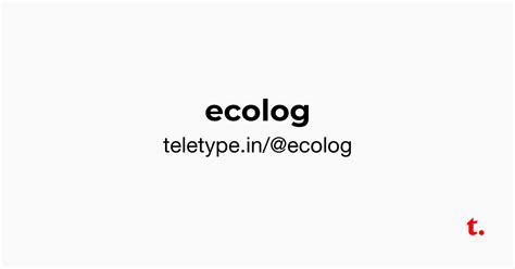 @ecolog — Teletype