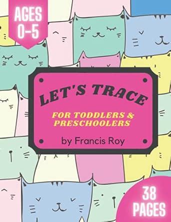 Let’s Trace for Toddlers and Preschoolers: Learning activity workbook ...