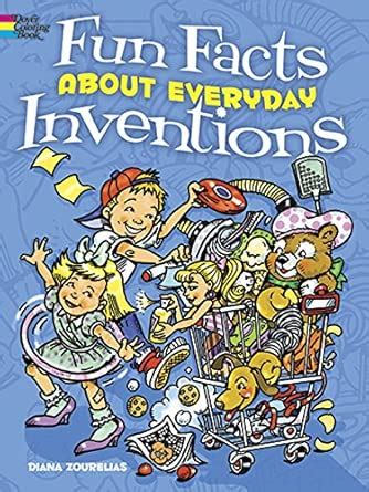 Fun Facts About Everyday Inventions Coloring Book (Dover Kids Coloring ...