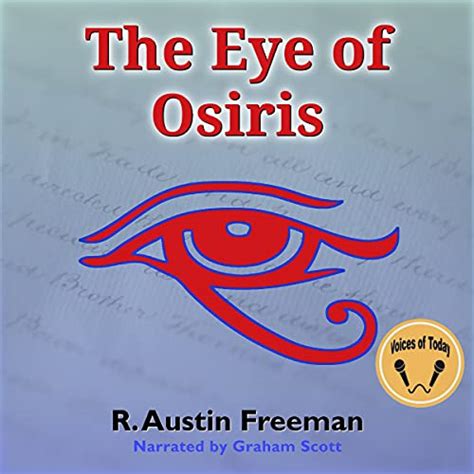 The Eye of Osiris (Audio Download): R. Austin Freeman, Graham Scott ...