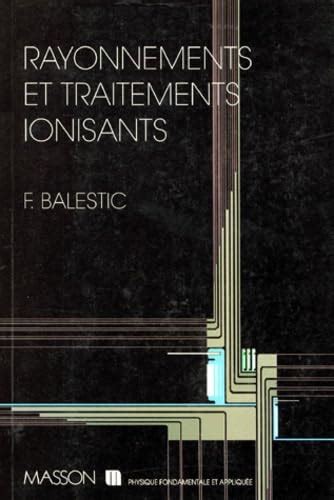 Amazon.in: Buy Rayonnements et traitements ionisants Book Online at Low ...