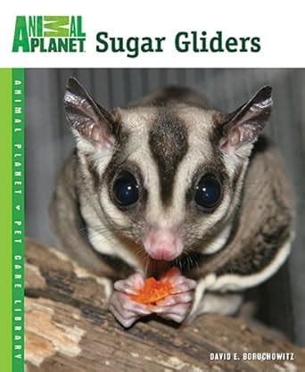 Buy Sugar Gliders (Animal Planet Pet Care Library) Book Online at Low ...