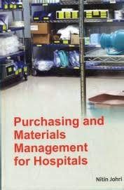 Purchasing and Materials Management for Hospitals : Johri, Nitin ...