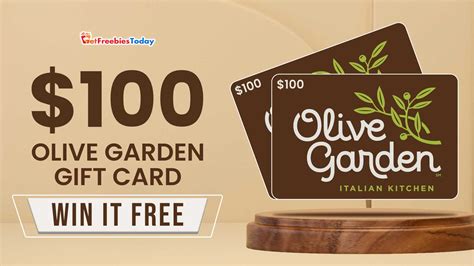 Free $100 Olive Garden Gift Card | GetFreebiesToday.com