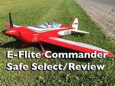 e flite e flite commander safe select review e flite e flite commander safe select review