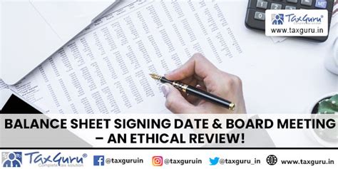 Balance Sheet Signing Date & Board Meeting – An Ethical Review!