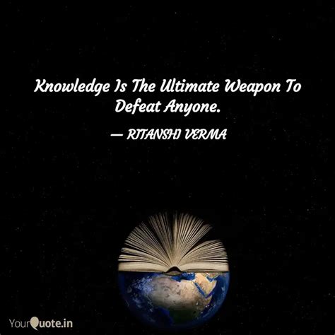 Knowledge Is The Ultimate... | Quotes & Writings by RITANSHI VERMA ...