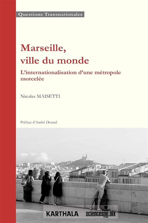 Amazon.in: Buy Marseille, ville du monde. l'internationalisation d'une ...