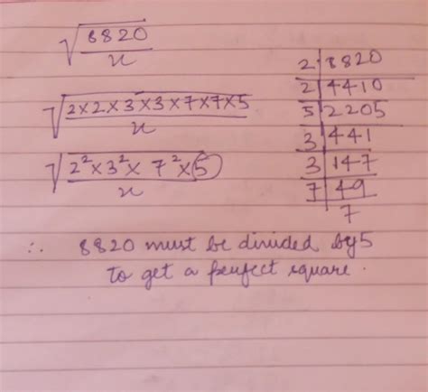 by which smallest number we will divide to find perfect square of 8820 ...