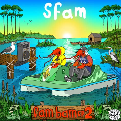Fam Bam 2 EP By Sfam