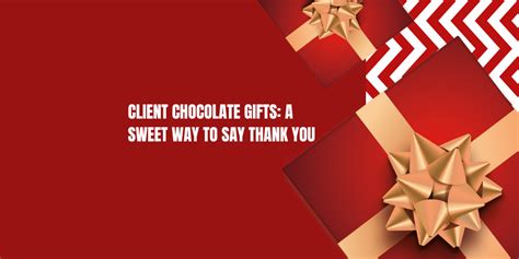 Best Corporate Gifts - Client Chocolate Box – DeoDap