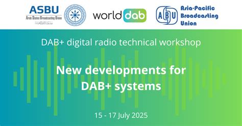 ABU-ASBU-WorldDAB Technical Workshop | Events | WorldDAB