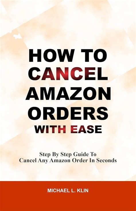 HOW TO CANCEL AMAZON ORDER WITH EASE : Step by Step Guide to cancel any ...