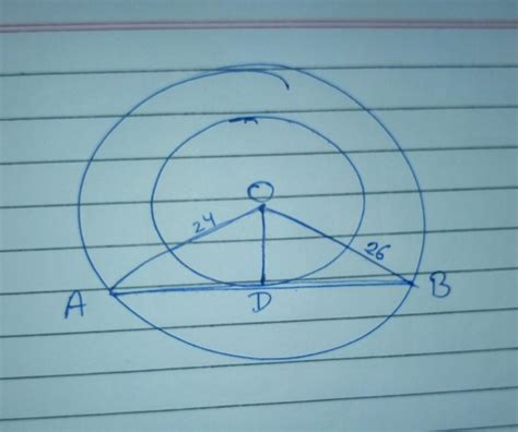 23. Radii of two concentric circles are 26 and 24. A chord of the ...