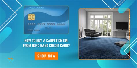 How to Buy a Carpet on EMI from HDFC Bank Credit Card? – Carpet Planet