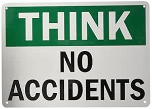 SmartSign Aluminum Sign, Legend "No Accidents", 10" high x 14" wide ...