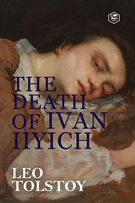 The Death of Ivan Ilyich (Hardcover Library Edition) : Leo Tolstoy ...