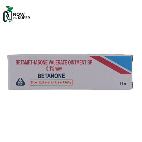 Betanone 15g Betamethasone Valerate Ointment Bp 0.1% - Now On Super