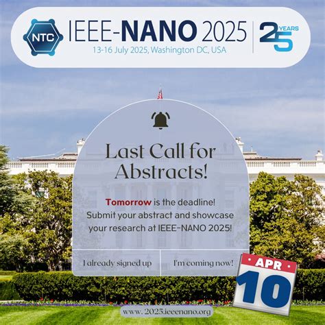 #ieeenano25 #nano2025 #ieee #callforabstracts #washingtondc # ...