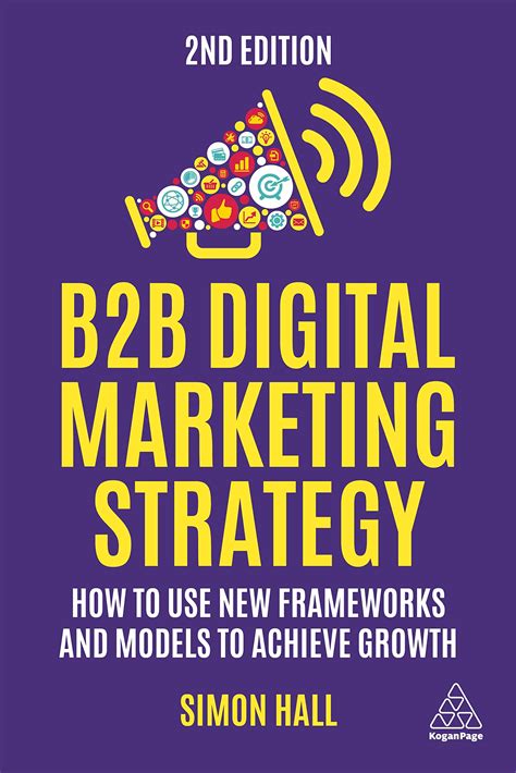 Buy B2B Digital Marketing Strategy: How to Use New Frameworks and ...