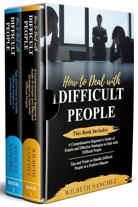 How to Deal with Difficult People: 2 in 1- A Comprehensive Beginner’s ...