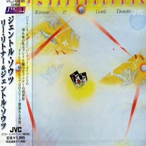 Gentle Thoughts: Lee Ritenour, Patrice Rushen, Steve Forman, Anthony ...