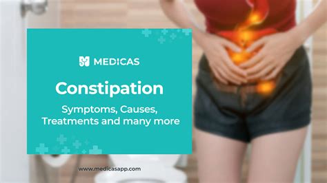 Constipation: Causes, Symptoms, Treatment & Management
