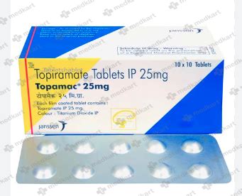 TOPAMAC 25MG TABLET 10'S: Uses, Composition, Dosage & Side Effects ...