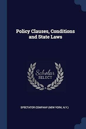 Buy Policy Clauses, Conditions and State Laws Book Online at Low Prices ...