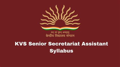 KVS Senior Secretariat Assistant Syllabus 2025 and Exam Pattern