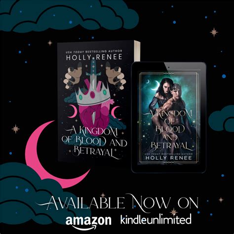 New Release – A Kingdom of Blood and Betrayal by Holly Renee – Kay ...