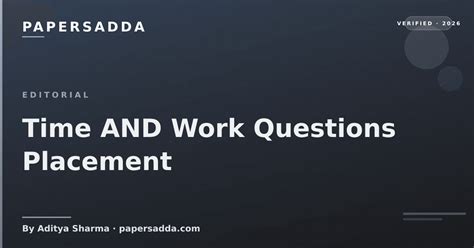Time AND Work Questions Placement | PA