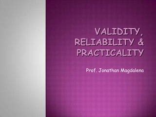 Image result for Validity Reliability Practicality