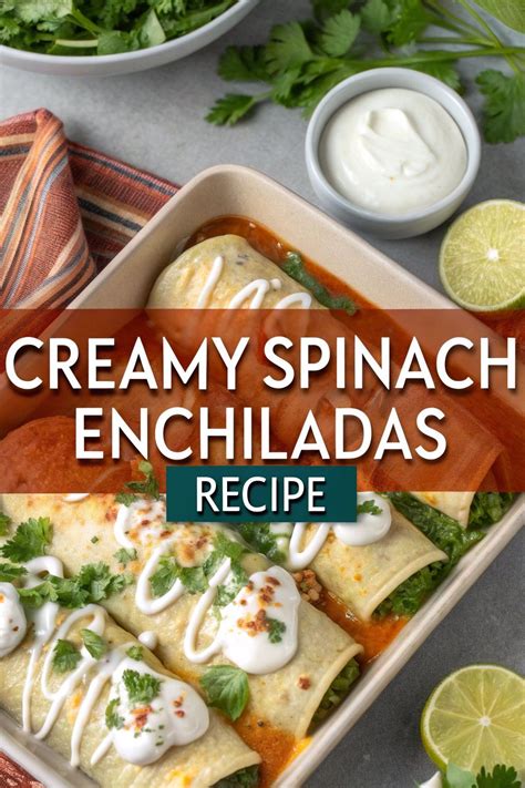 Magnolia Table Spinach Enchiladas