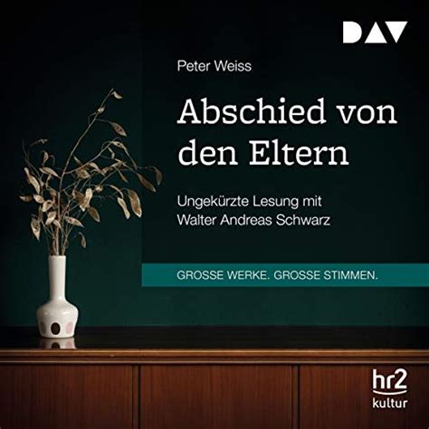 Abschied von den Eltern (Audio Download): Peter Weiss, Walter Schwarz ...