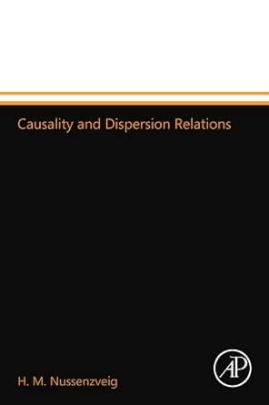 Causality and Dispersion Relations : Amazon.in: Books