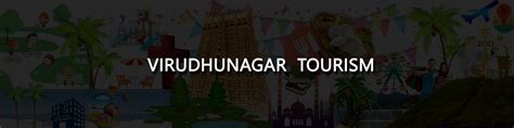Discover Virudhunagar: Top Tourist Places & Things to Do