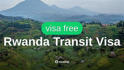 Rwanda Transit Visa for Myanmar citizens 2025 - Visa List