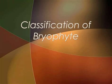 Bryophytes and its types | PPT