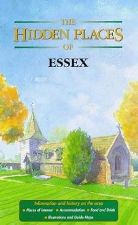Buy The Hidden Places of Essex (Hidden Places Travel Guides) Book ...