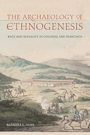 Buy The Archaeology of Ethnogenesis – Race and Sexuality in Colonial ...
